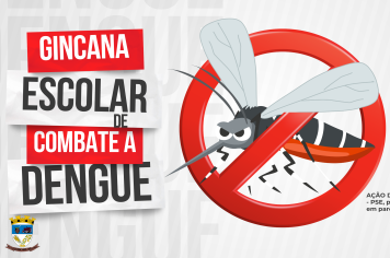 Lançado o primeiro desafio da Gincana Escolar de Combate à Dengue