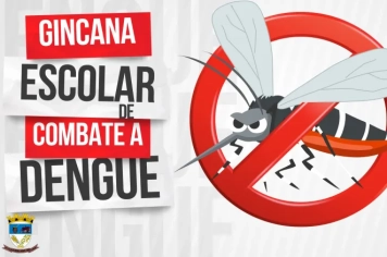 Lançado o último desafio da Gincana de Combate à Dengue 