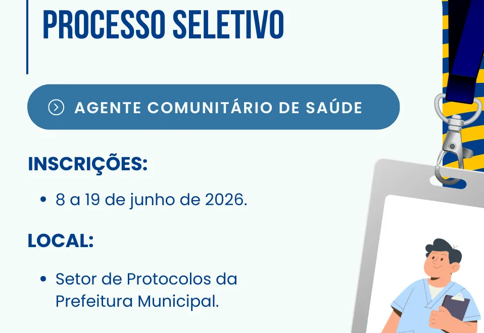 Administração Municipal abre inscrições para Processo Seletivo Simplificado para Agente Comunitário de Saúde
