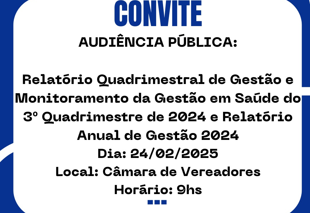 Relatório Anual de Gestão será apresentado em Audiência Pública