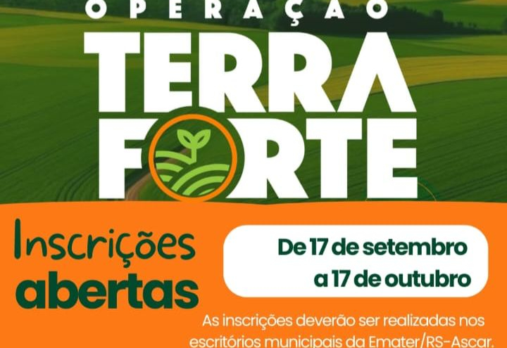 Abertas as inscrições do Programa Operação Terra Forte